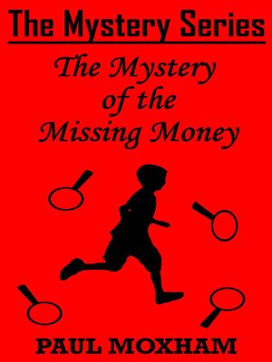 cover image of The Mystery of the Missing Money